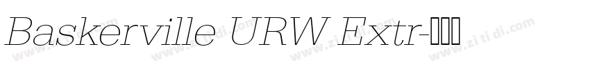 Baskerville URW Extr字体转换 Baskerville URW Extr字体转换